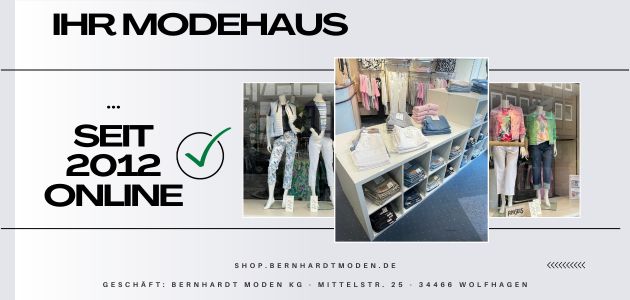 Bernhardt Moden Online-Shop seit 2012 online - Ihr Fachhändler im Internet