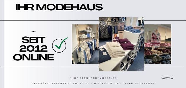 Bernhardt Moden Online-Shop seit 2012 online